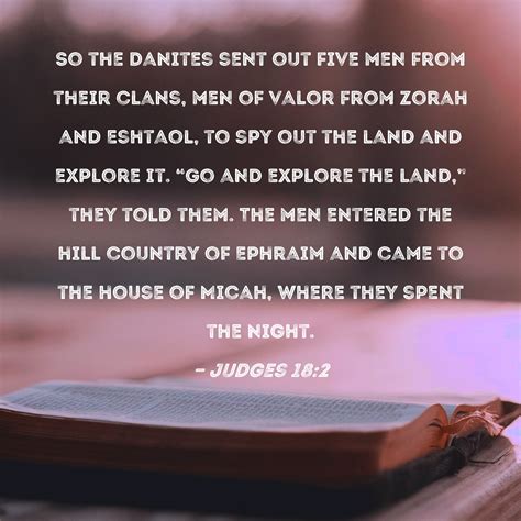 Judges 18 2 So The Danites Sent Out Five Men From Their Clans Men Of Valor From Zorah And