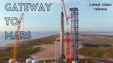 Gateway To Mars Spacexs Latest Video Release Hd Youtube