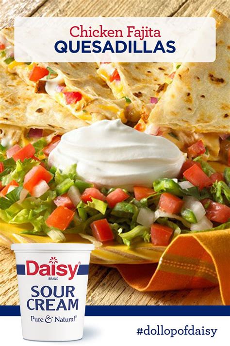 Chicken Fajita Quesadillas Recipe Daisy Brand Recipe Mexican Food