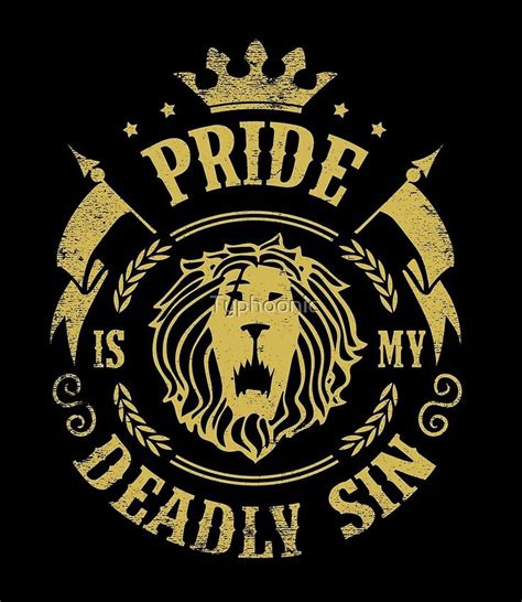 Pride Is My Deadly Sin By Typhoonic Redbubble In 2020 Seven