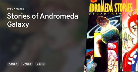 Andromeda Stories Stories Of Andromeda Galaxy · Anilist