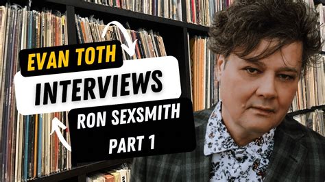 Ron Sexsmith The Evan Toth Interview 102522 Part 1 Youtube