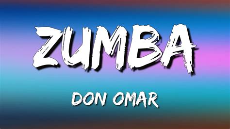 Don Omar Zumba Letralyrics Youtube
