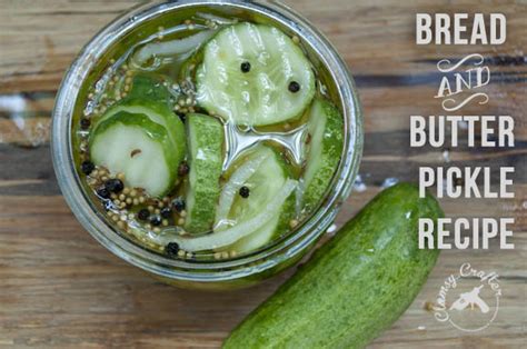 Bread And Butter Pickle Recipe Clumsy Crafter
