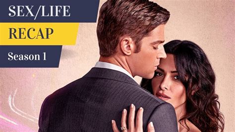 Sexlife Season 1 Recap Must Watch Before Sex Life Season 2 Netflix Summary Explained