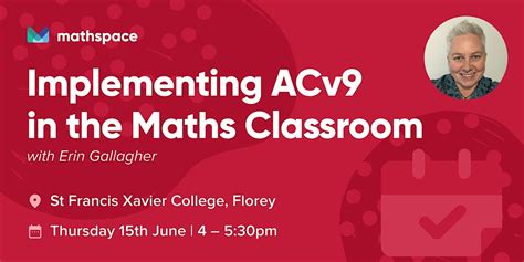 Implementing Ac V9 In The Maths Classroom Canberra St Francis Xavier