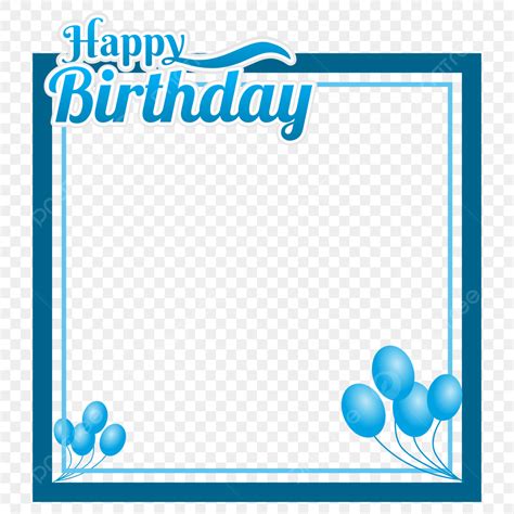 Happy Birthday Frame Vector Hd PNG Images Blue Happy Birthday Photo Frame Happy Birthday