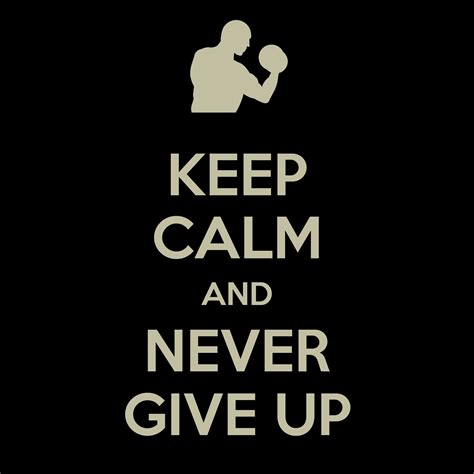 Keep Calm And Never Give Up Poster Marta Keep Calm O Matic