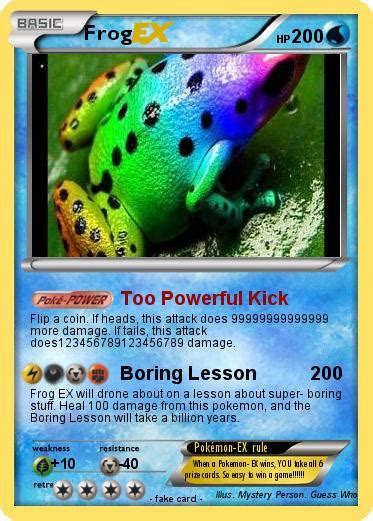 Pokémon Frog 318 318 Too Powerful Kick My Pokemon Card
