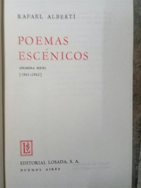 Poemas Escenicos Primera Serie 1961 1962 Von Alberti Rafael Muy