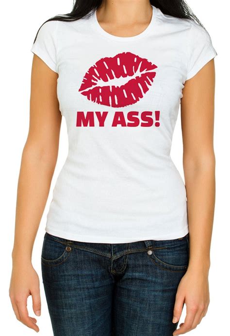 Kiss My Ass Women S 3 4 Short Sleeve T Shirt K1011 Etsy