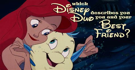 Which Disney Duo Describes You And Your Best Friend Magiquiz