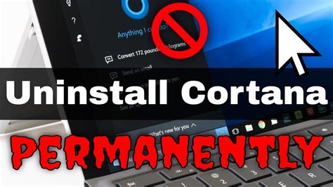 How To PERMANENTLY Remove Cortana From Windows Uninstall Cortana In YouTube