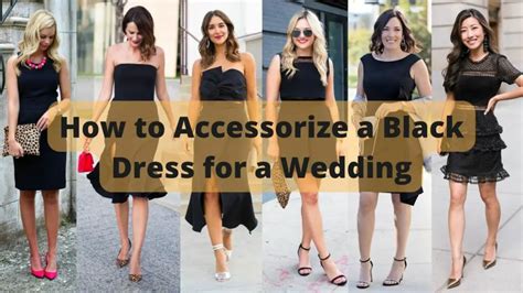 How To Accessorize A Black Dress For A Wedding 2022 Trends