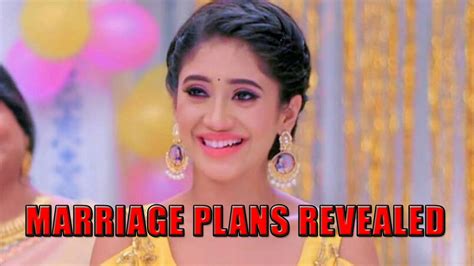 Shivangi Joshis Marriage Plans Revealed Iwmbuzz