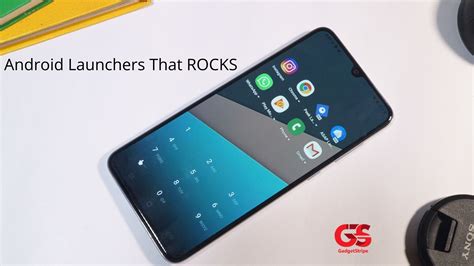 Top 8 Best Android Launchers In 2019 That Still Rocks In