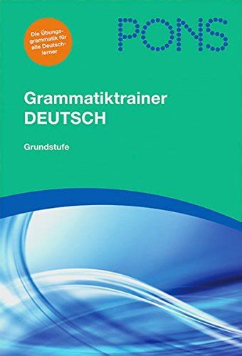 pons german series pons grammatiktrainer deutsch 9783126753548 iberlibro