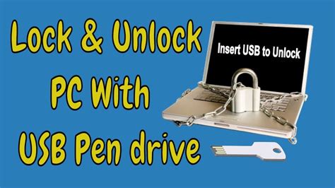 How To Lock And Unlock Your Pc With Usb Pen Drive On Windows Add Usb