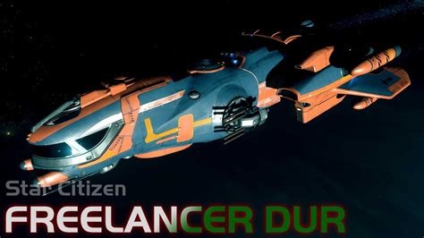 Freelancer Dur Ship Tour Star Citizen Youtube