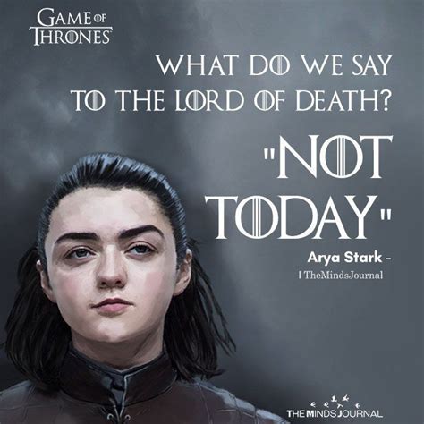 Not Today Stark Quote Arya Stark Quotes Game Of Thrones Arya