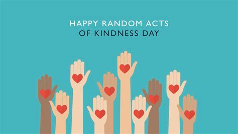 happy random acts of kindness day clear voice