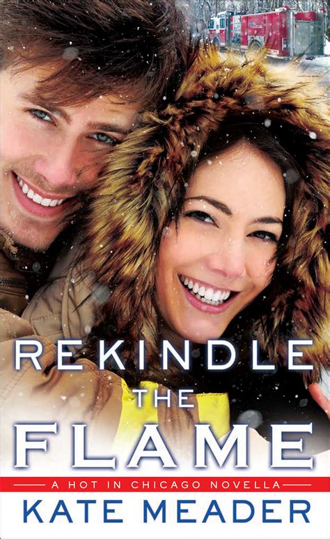 Rekindle the Flame eBook by Kate Meader | Official Publisher Page