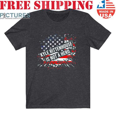 free shipping kyle rittenhouse is not a hero american flag sweater shirt hoodie unisex tee