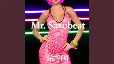 Mr Saxobeat Hit 2011 Youtube