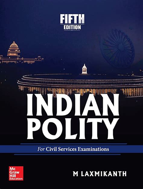 Indian Polity M Laxmikanth Th Edition Pdf For Civil Services