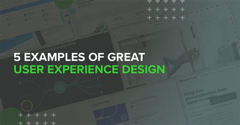 5 Examples Of Great User Experience Design
