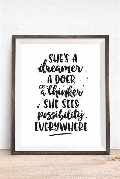 Printable Art Shes A Dreamer A Doer A Thinker She Sees Possibility