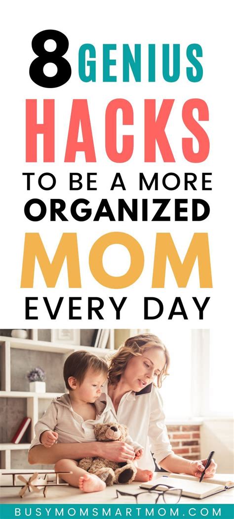 8 Genius Organized Mom Hacks You Need To Try Now Organized Mom