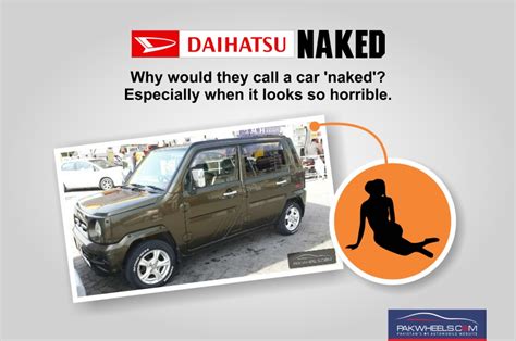 Daihatsu Naked Pakwheels Blog