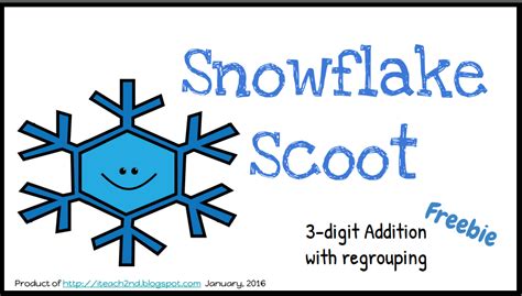 Snowflake Scoot 3 Digit Addition Classroom Freebies Classroom