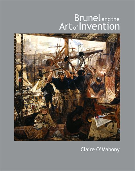 Brunel and the Art of Invention – Sansom & Company