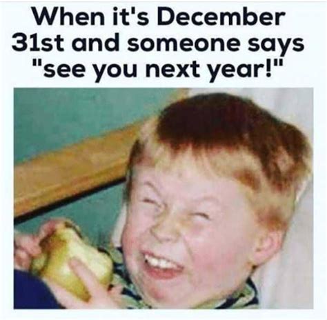 funny see you next year meme new year meme funny new years memes funny new year
