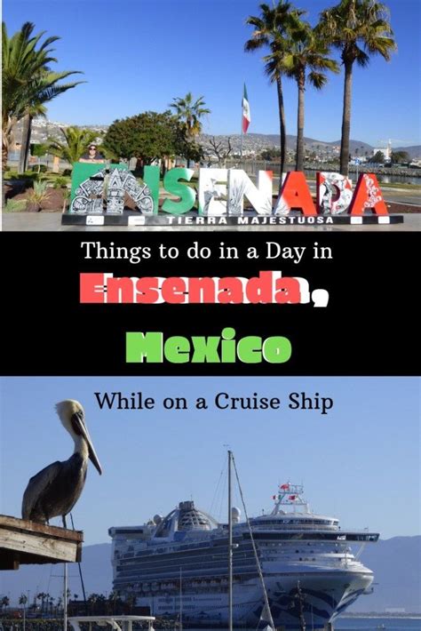 Things To Do In Ensenada While On Cruise One Day In Ensenada Mexico