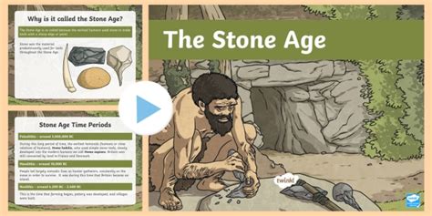 Stone Age History For Kids Powerpoint Teaching Resources