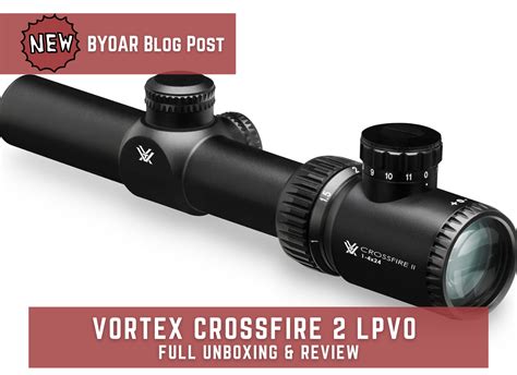 Full Review Vortex Crossfire Ii Rifle Scope Byoar Build Your Own Ar