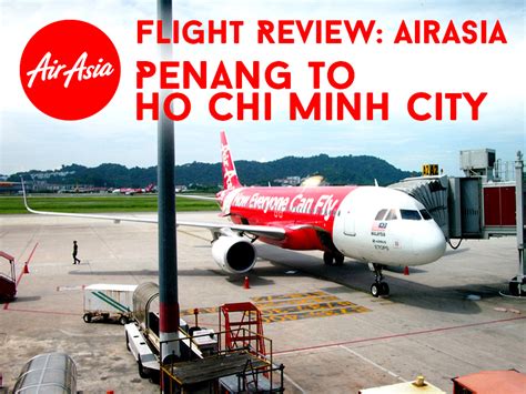 Flight Review Airasia Penang To Ho Chi Minh City