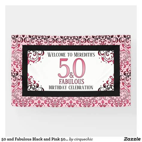 50 And Fabulous Black And Pink 50th Birthday Party Banner Zazzle