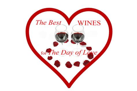 The Best Valentines Day Wines Gayot