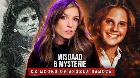 De Gruwelijke Moord Op Angela Samota MISDAAD MYSTERIE YouTube