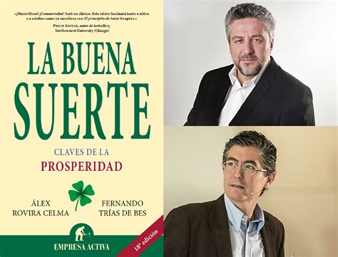Buena Suerte Álex Rovira Y Fernando Trías De Bes