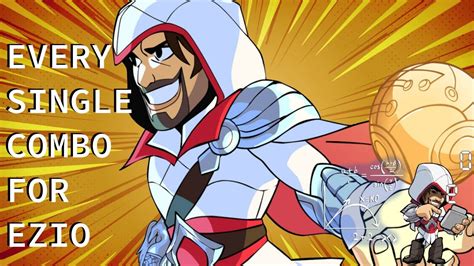 Brawlhalla Guide Ezio Combo Compilation Youtube