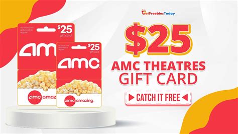 Free $25 AMC Theatres Gift Card | GetFreebiesToday.com