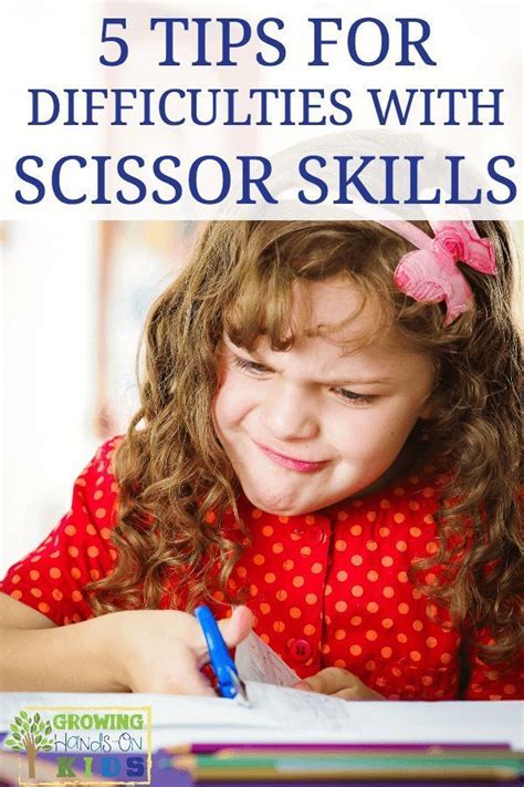 5 Tips For Difficulties With Scissor Skills For Kids Scissor Skills