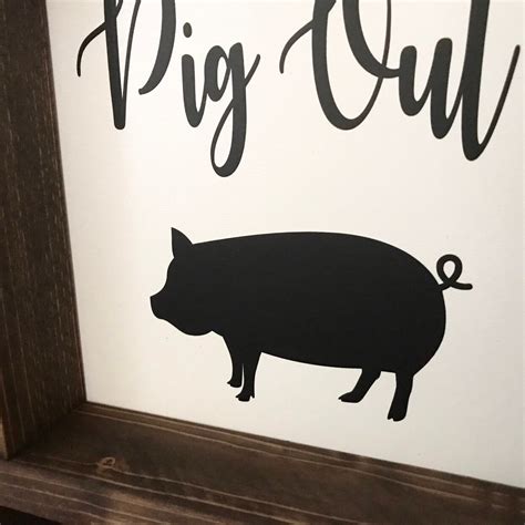 Pig Out Kitchen Sign Funny Kitchen Sign Pig Decor Pig Etsy