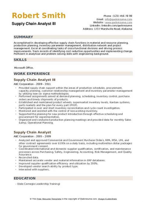 A supply chain analyst, or supply chain specialist, ensures the company's supply meets the customers' demand. Supply Chain Analyst Resume Samples | QwikResume