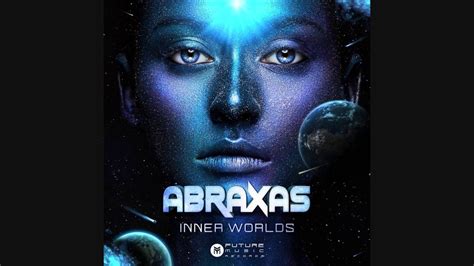 Abraxas Everything From Nothing ᴴᴰ Youtube
